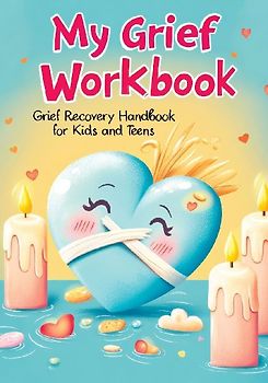Grief Recovery Handbook