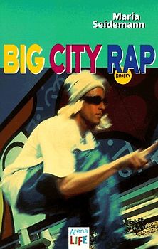 Big City Rap. In neuer Rechtschreibung