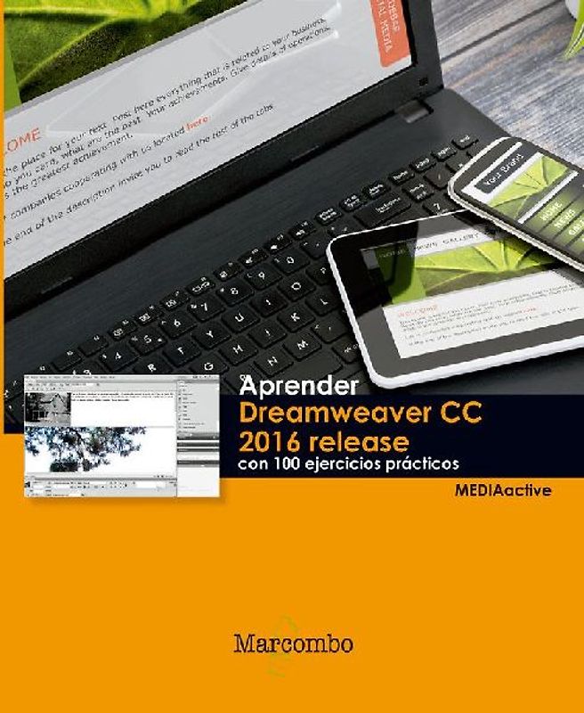 Aprender Dreamweaver CC release 2016 : con 100 ejercicios prácticos