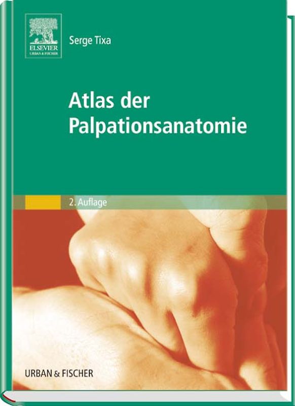 Atlas der Palpationsanatomie