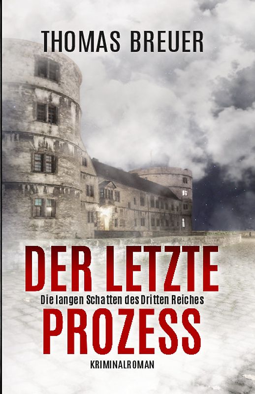 Der letzte Prozess – Die langen Schatten des Dritten Reiches
