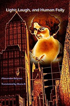 Light, Laugh, and Human Folly