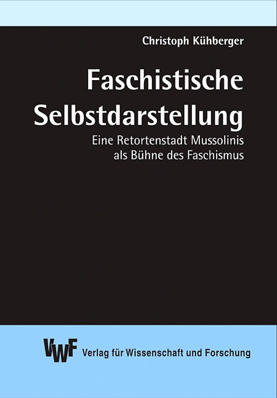 Faschistische Selbstdarstellung