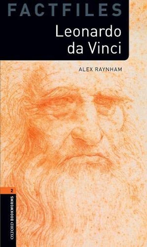 Leonardo da Vinci (Oxford Bookworms Library: Factfiles, Stage 2)