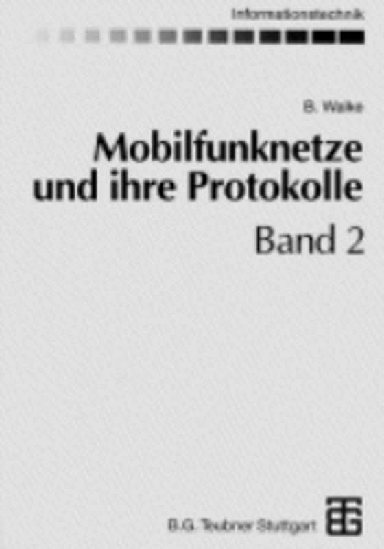 Mobilfunknetze und ihre Protokolle