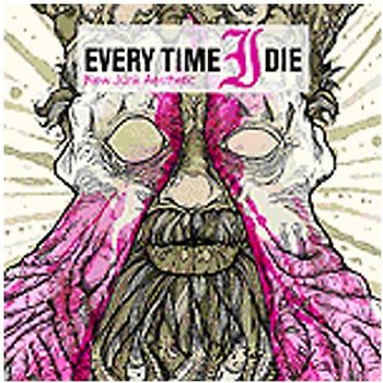 Every Time I die - New Junk Aesthetic