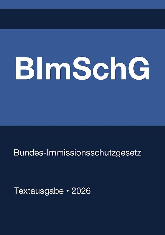 BImSchG - Bundes-Immissionsschutzgesetz (Deutschland) 2026