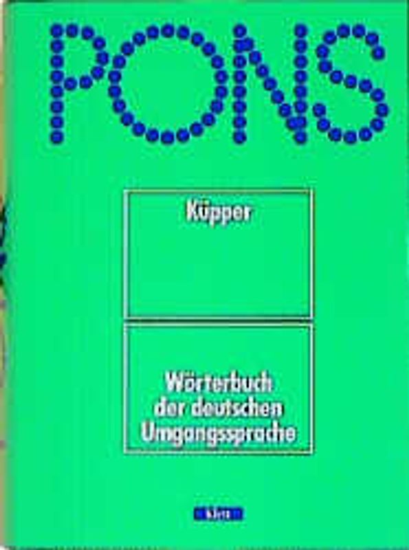 PONS Wörterbuch der deutschen Umgangssprache