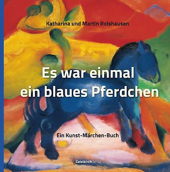 Es war einmal ein blaues Pferdchen