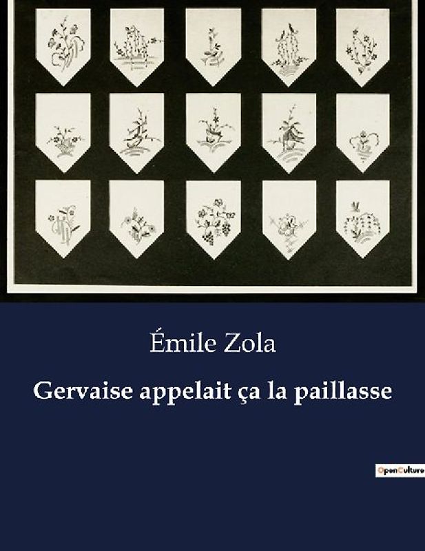 Gervaise appelait ça la paillasse