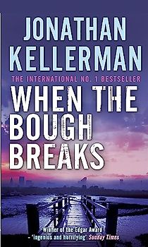 When the Bough Breaks (Alex Delaware series, Book 1)