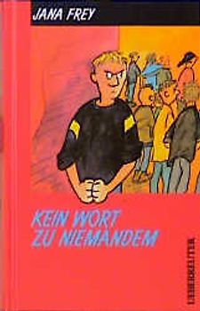 Kein Wort zu niemandem