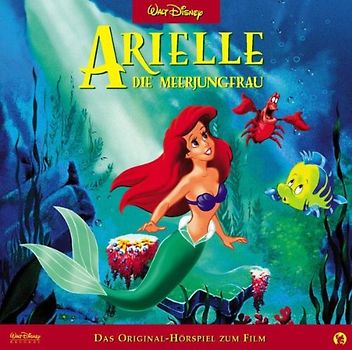 Arielle die Meerjungfrau: Das Original-Hörspiel zum Film - Walt Disney [Audio CD]