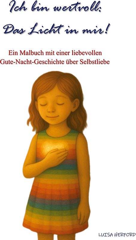 Ich bin wertvoll: Das Licht in mir!