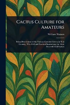 Cactus Culture for Amateurs