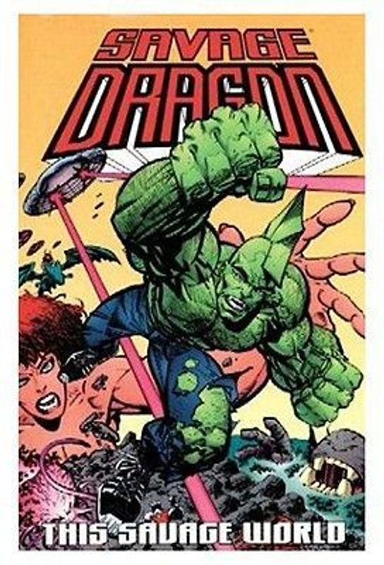 Savage Dragon Volume 15: This Savage World