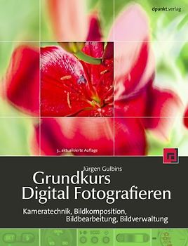 Grundkurs Digital Fotografieren