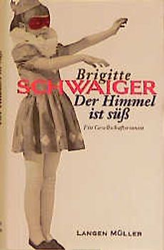 Der Himmel ist süss