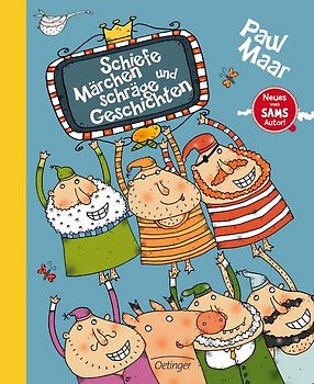 Schiefe Märchen und schräge Geschichten