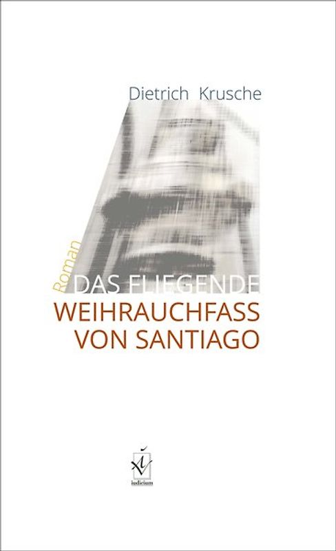Das fliegende Weihrauchfass von Santiago