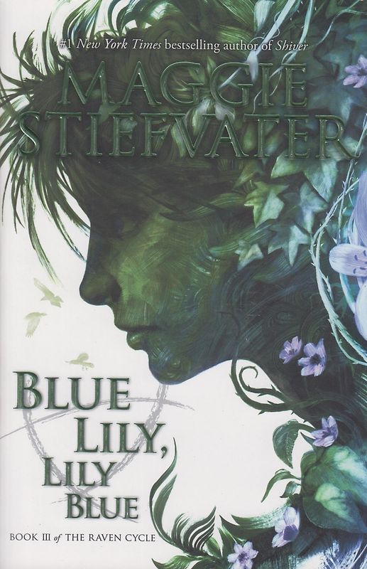 Blue Lily, Lily Blue - Maggie Stiefvater [Paperback]