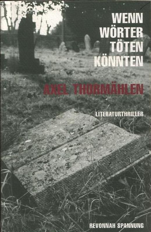 Wenn Wörter töten könnten