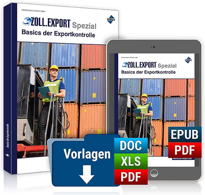 Zoll.Export-Spezial: Basics der Exportkontrolle