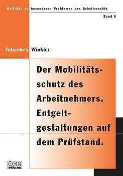 Der Mobilitätsschutz des Arbeitnehmers
