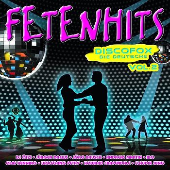Various - Fetenhits Discofox-die Deutsche Vol.2