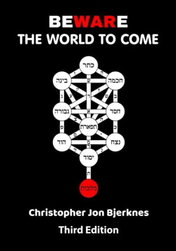 Beware the World to Come: Third Edition