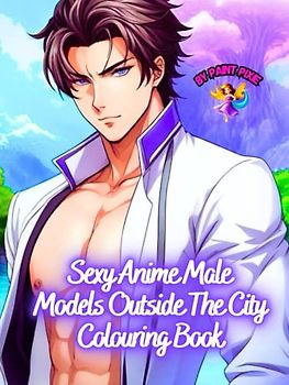 Sexy Anime Male Models Outside The City Colouring Book