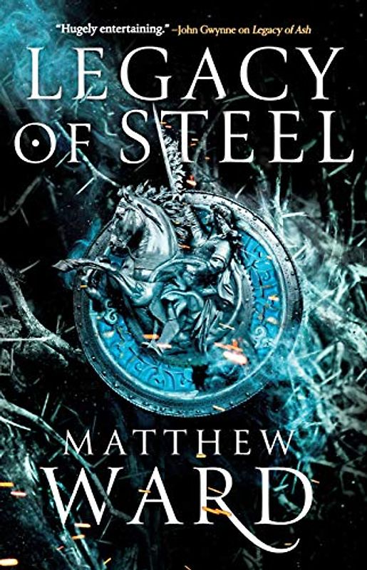 Legacy of Steel (The Legacy Trilogy, 2, Band 2)