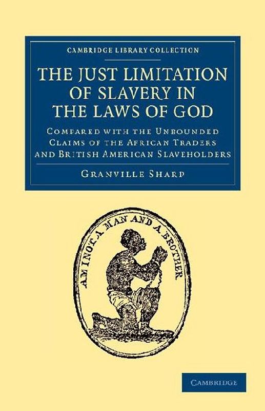 The Just Limitation of Slavery in the Laws of God