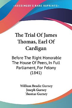 The Trial Of James Thomas, Earl Of Cardigan