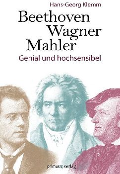 Beethoven, Wagner, Mahler