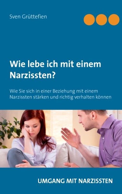 Wie lebe ich mit einem Narzissten?