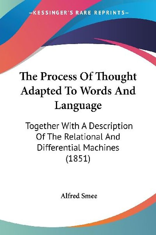 The Process Of Thought Adapted To Words And Language