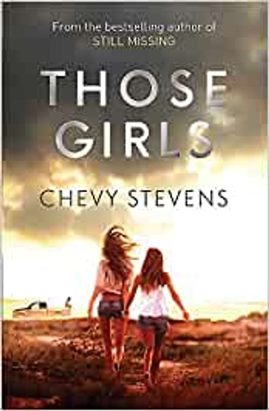 Those Girls - Chevy Stevens [Paperback]