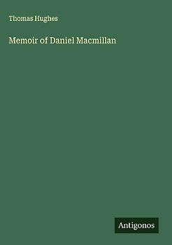 Memoir of Daniel Macmillan
