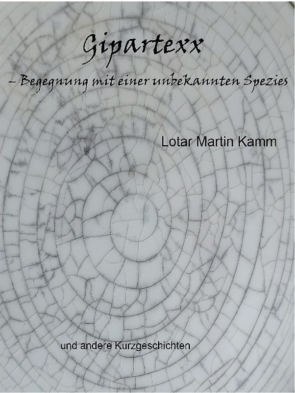 Gipartexx - Begegnung mit einer unbekannten Spezies