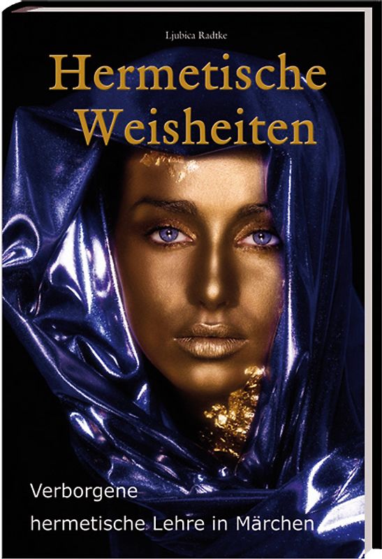 Hermetische Weisheiten