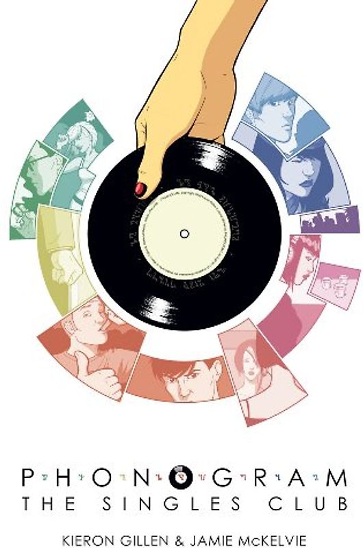 Phonogram, Volume 2: The Singles Club (Phonogram: the Singles Club) - Kieron Gillen