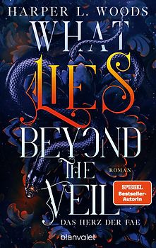 What Lies Beyond the Veil - Das Herz der Fae