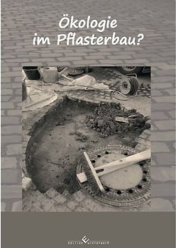 Ökologie im Pflasterbau?