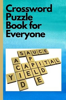 Crossword Puzzle Book for Everyone: Fun and Challenging