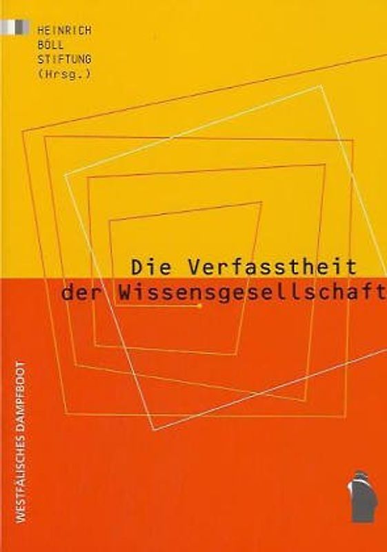 Die Verfasstheit der Wissensgesellschaft