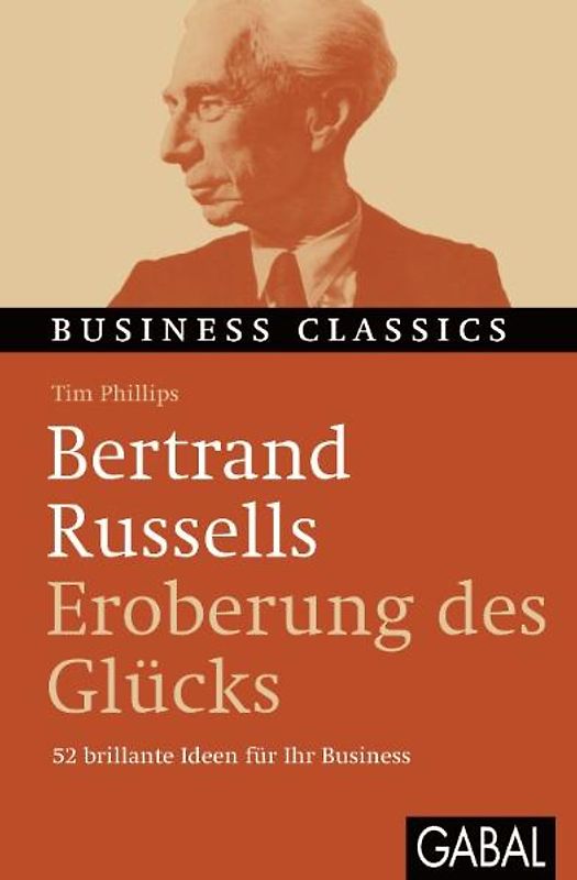 Bertrand Russells "Eroberung des Glücks“