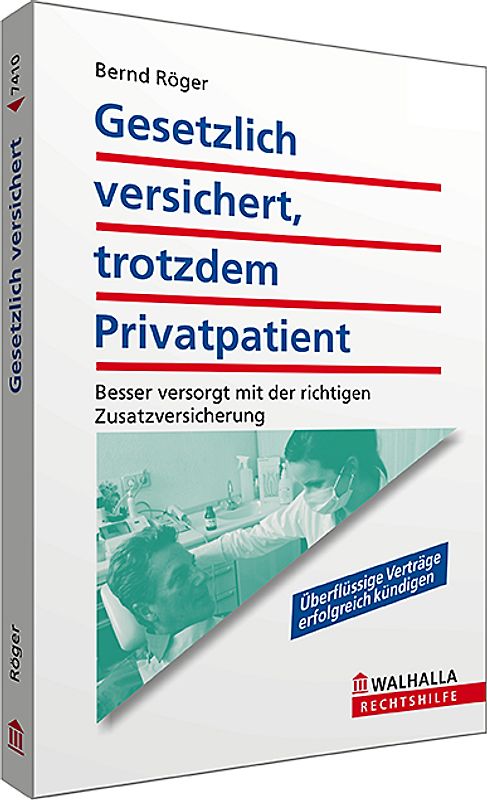 Gesetzlich versichert, trotzdem Privatpatient