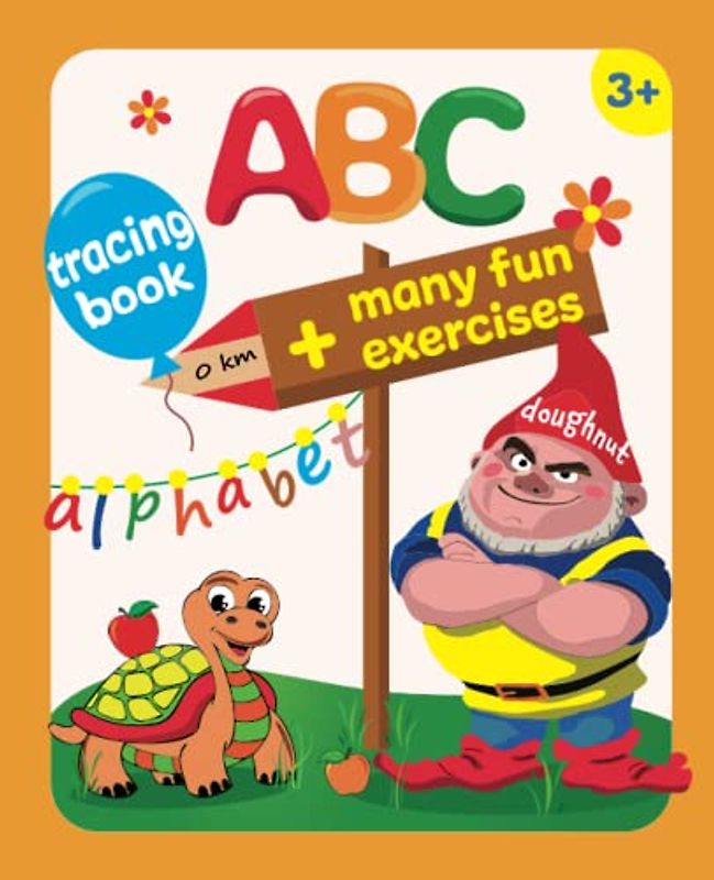 ABC Tracing Book for Kids with many fun Exercises