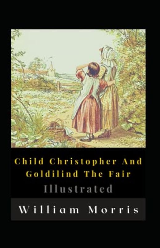 Child Christopher And Goldilind The Fair Illustrated